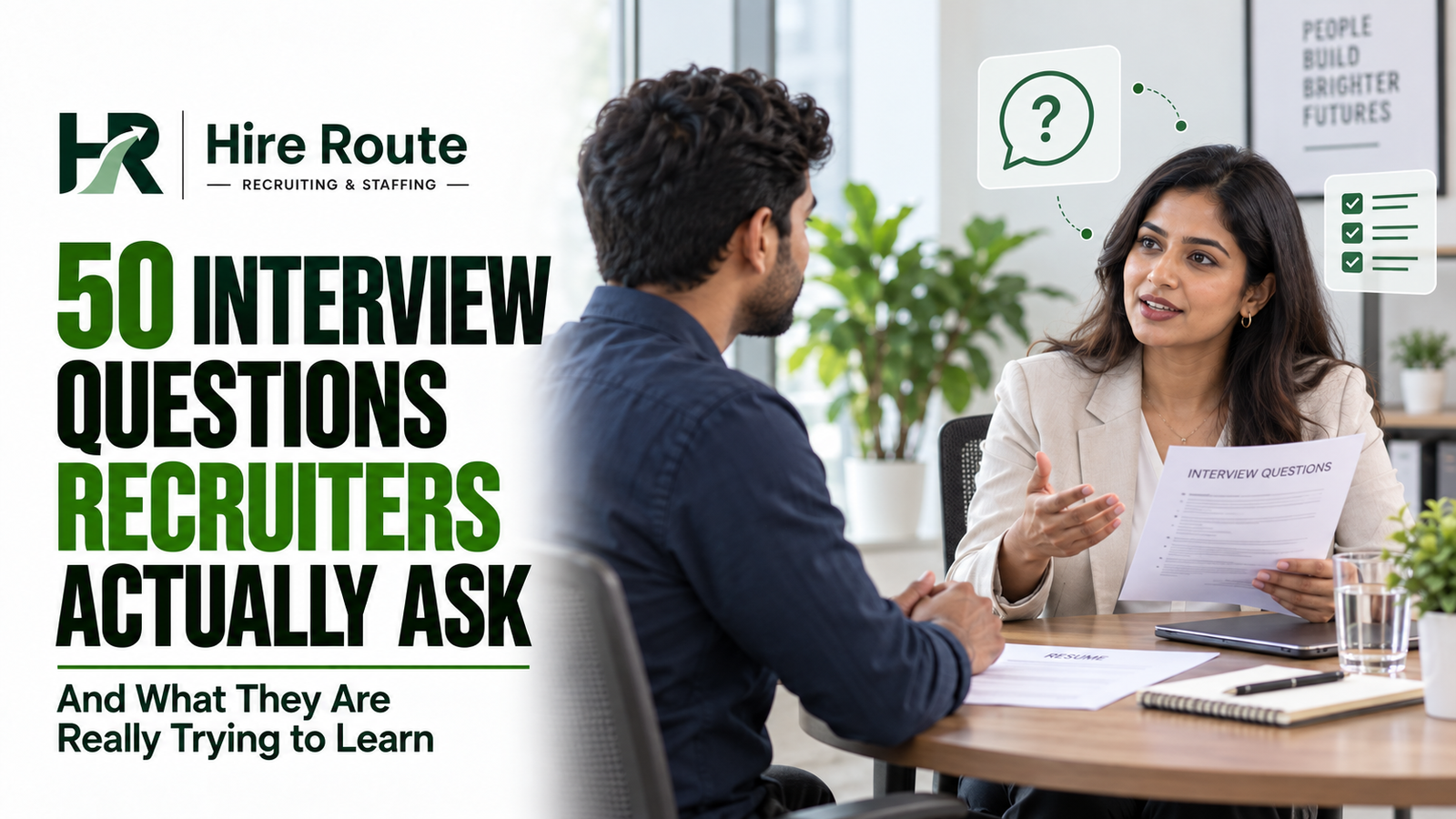 50 Interview Questions Recruiters Actually Ask - And What They Are Really Trying to Learn